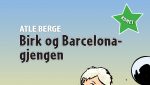 Birk og Barcelonagjengen_AtleBerge