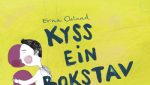 Kyss ein bokstav av Erna Osland