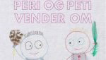 Peri og Peri vender om utsnitt