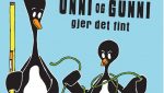 Unni og Gunni gjer det fint av Anna R. Folkestad